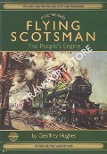 Flying Scotsman - The People's Engine by HUGHES, Geoffrey